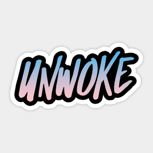 Unwoke, Anti Woke, Counter Culture Sticker